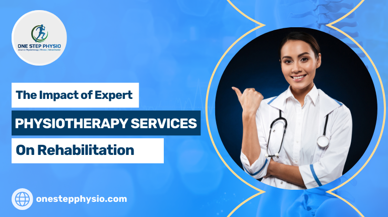 The Impact of Expert Physiotherapy Services on Rehabilitation